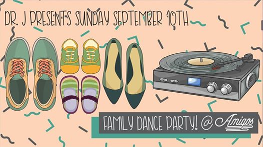 DJ Family Dance Party / Amigos